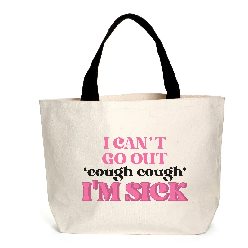 Stylish Bag For Women I Can't Go Out, I'm Sick Tote Exclusive Discounts On Stylish Handbags Stylish Bag For Women I Can't Go Out, I'm Sick Tote Exclusive Discounts On Stylish Handbags