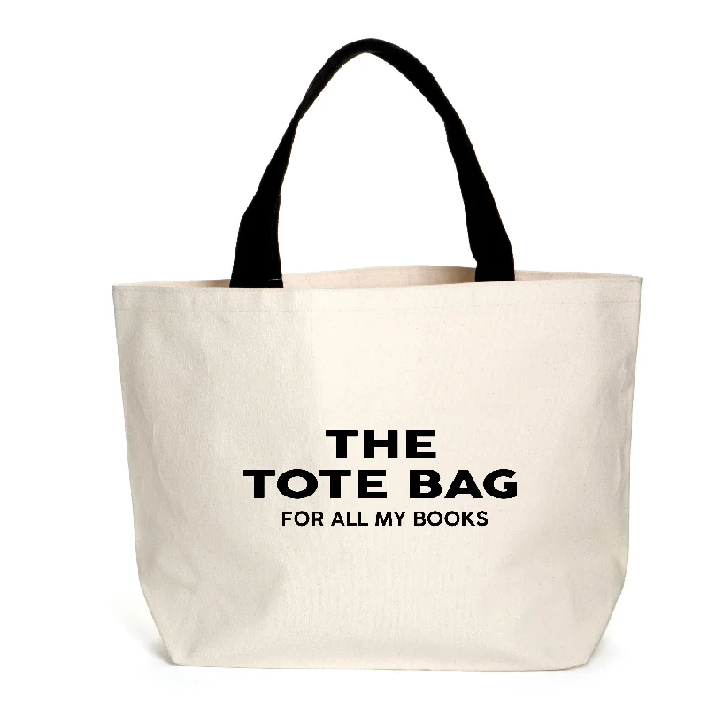 Seasonal Clearance Bags For Summer, Winter, Etc. The Tote Bag For All My Books Tote Fashionable Bags With Special Seasonal Offers Seasonal Clearance Bags For Summer, Winter, Etc. The Tote Bag For All My Books Tote Fashionable Bags With Special Seasonal Offers